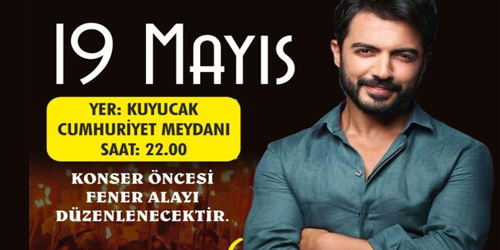 Ünlü şarkıcı Kuyucak’taki 19 Mayıs coşkusuna ortak olacak