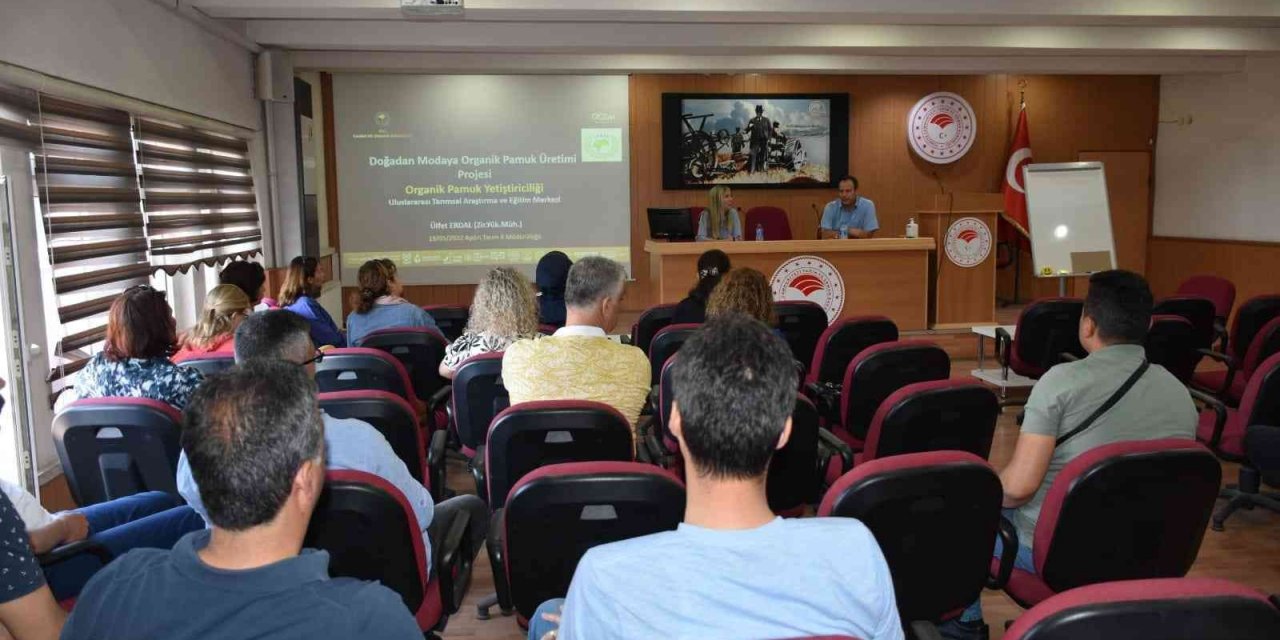 "Doğadan Modaya Organik Pamuk Projesi" toplantısı yapıldı