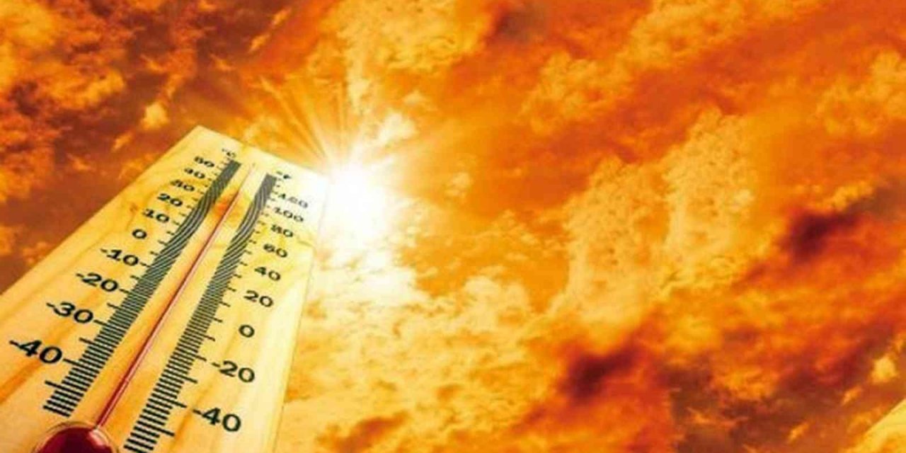 Meteoroloji’den Muğla’ya ‘Sıcak’ uyarı