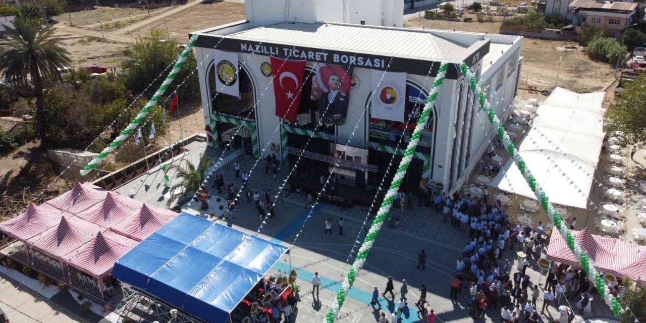 Nazilli, yeni Borsa binasına kavuştu