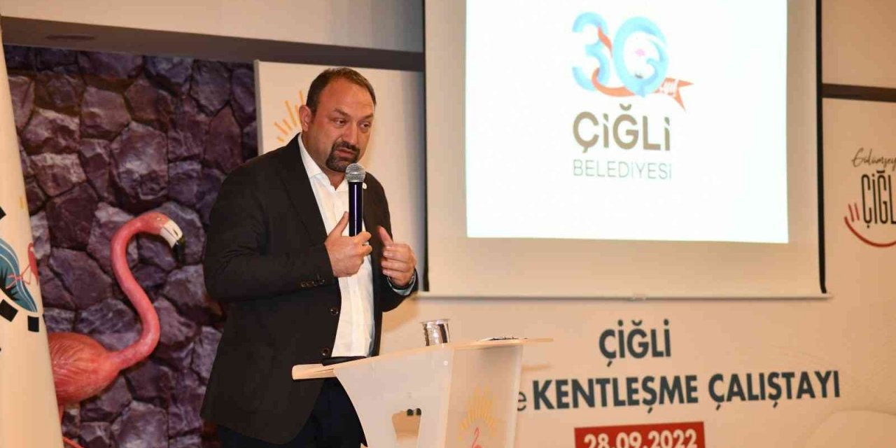 Çiğli İmar ve Kentleşme Çalıştayı büyük bir katılımla gerçekleşti