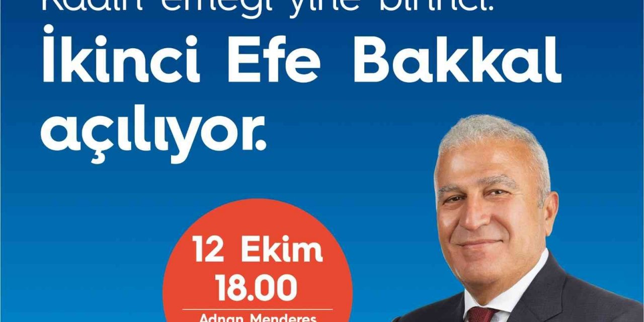 Efe Bakkal’ın ikincisi açılıyor