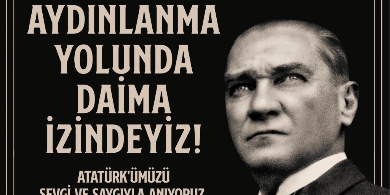 Başkan Atay’ın ’10 Kasım’ mesajı