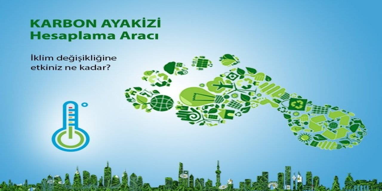 Büyükşehirden vatandaşlara karbon ayak izini hesaplama çağrısı