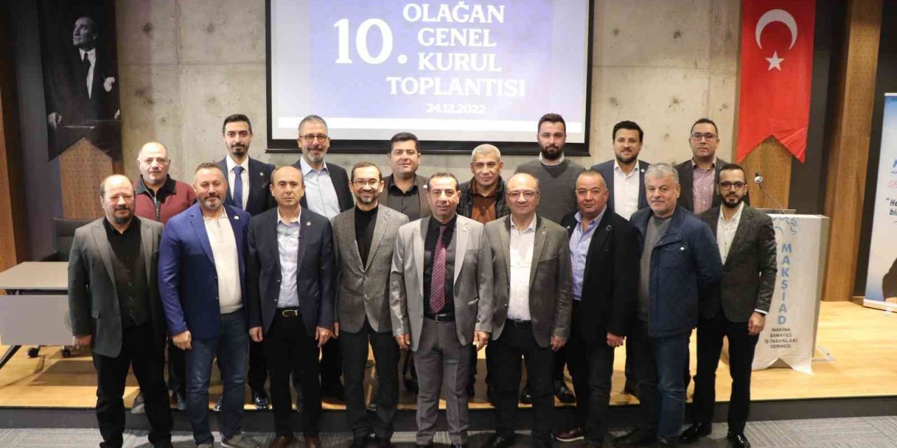 MAKSİAD Başkanı Mehmet Sarı güven tazeledi