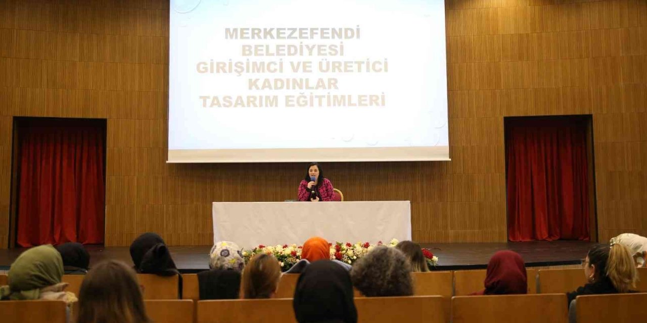 Merkezefendili girişimci kadınlara eğitim verildi