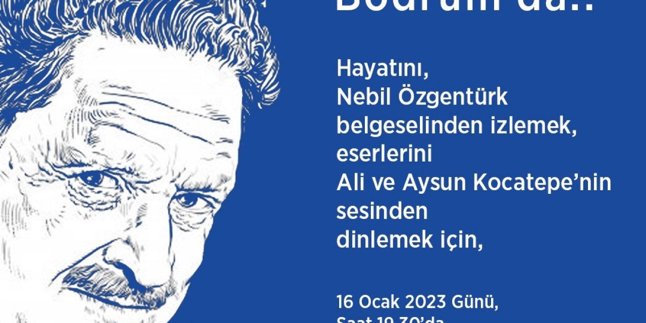 Nazım Hikmet, Bodrum’da anılacak