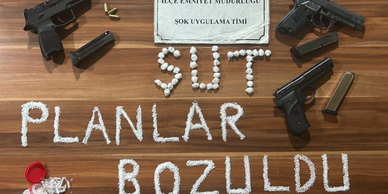 ŞUT ekibi planları bozdu, uyuşturucuya savaş açıldı