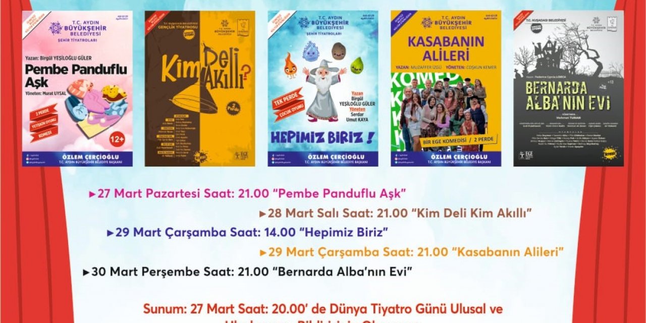 Aydın Büyükşehir Belediyesi Şehir Tiyatrosu ’Dünya Tiyatro Haftası’na özel program hazırladı