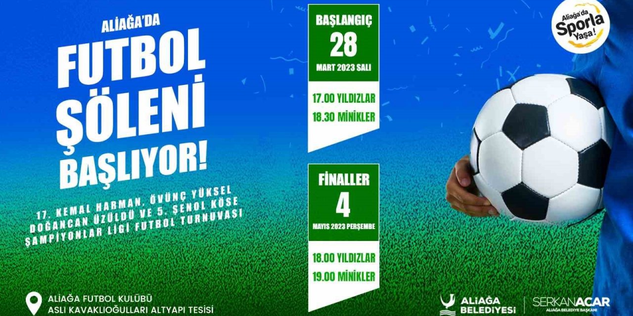Aliağa’da futbol şöleni başlıyor