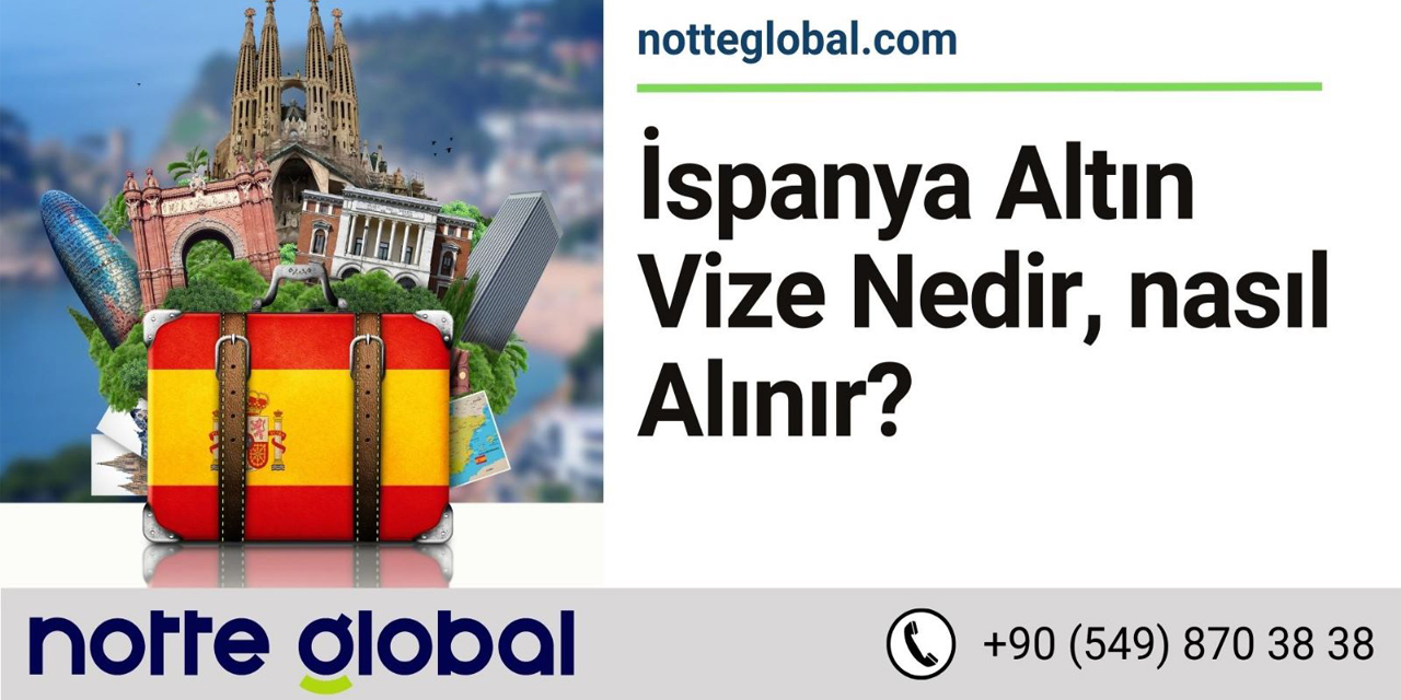 İspanya Altın Vize Nedir, nasıl Alınır?
