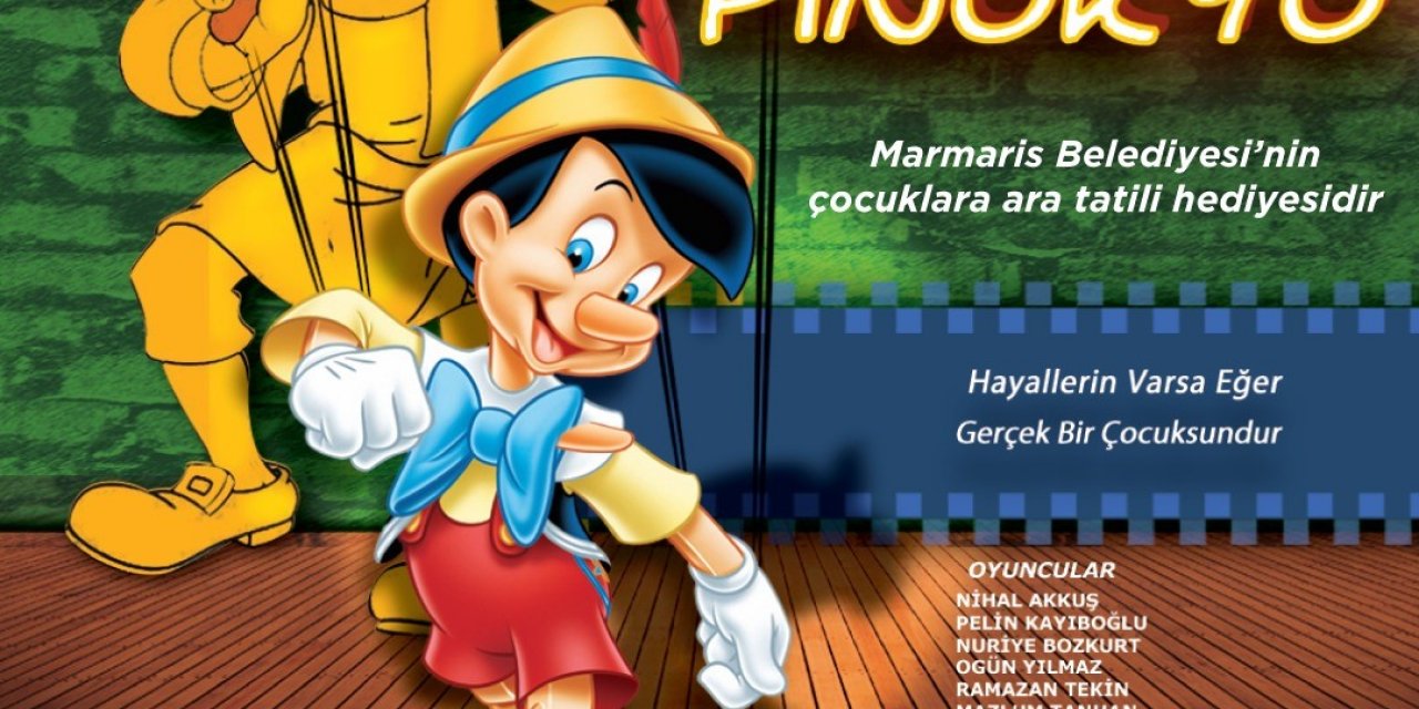Pinokyo Marmaris’e geliyor