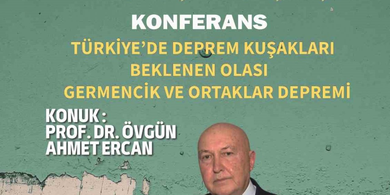 Germencik Belediyesi’nden deprem konferansı