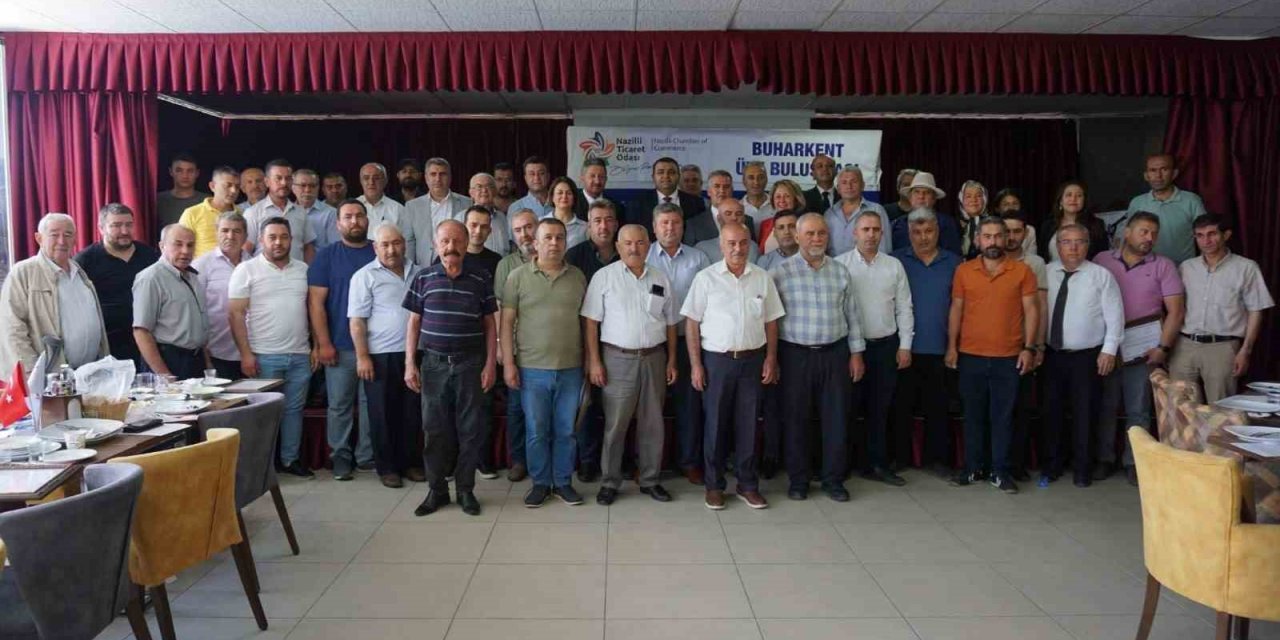 NTO Yönetimi, Buharkent’li üyeleri ve ilçe protokolü ile buluştu