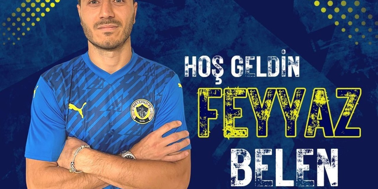 Menemen FK, Feyyaz Belen’i kadrosuna kattı