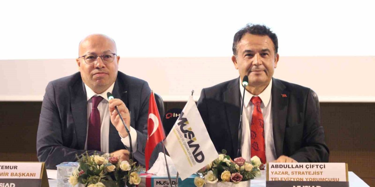 MÜSİAD İzmir’de dost meclisi toplantısının konuğu Abdullah Çiftçi oldu