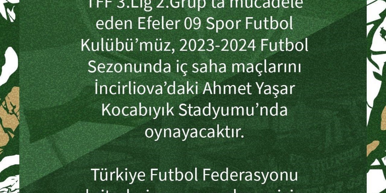 Efeler 09 SFK iç saha maçlarını İncirliova’da oynayacak