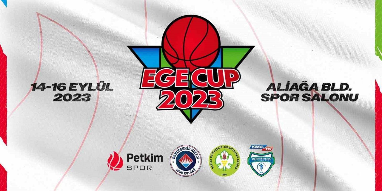 Ege Cup başlıyor