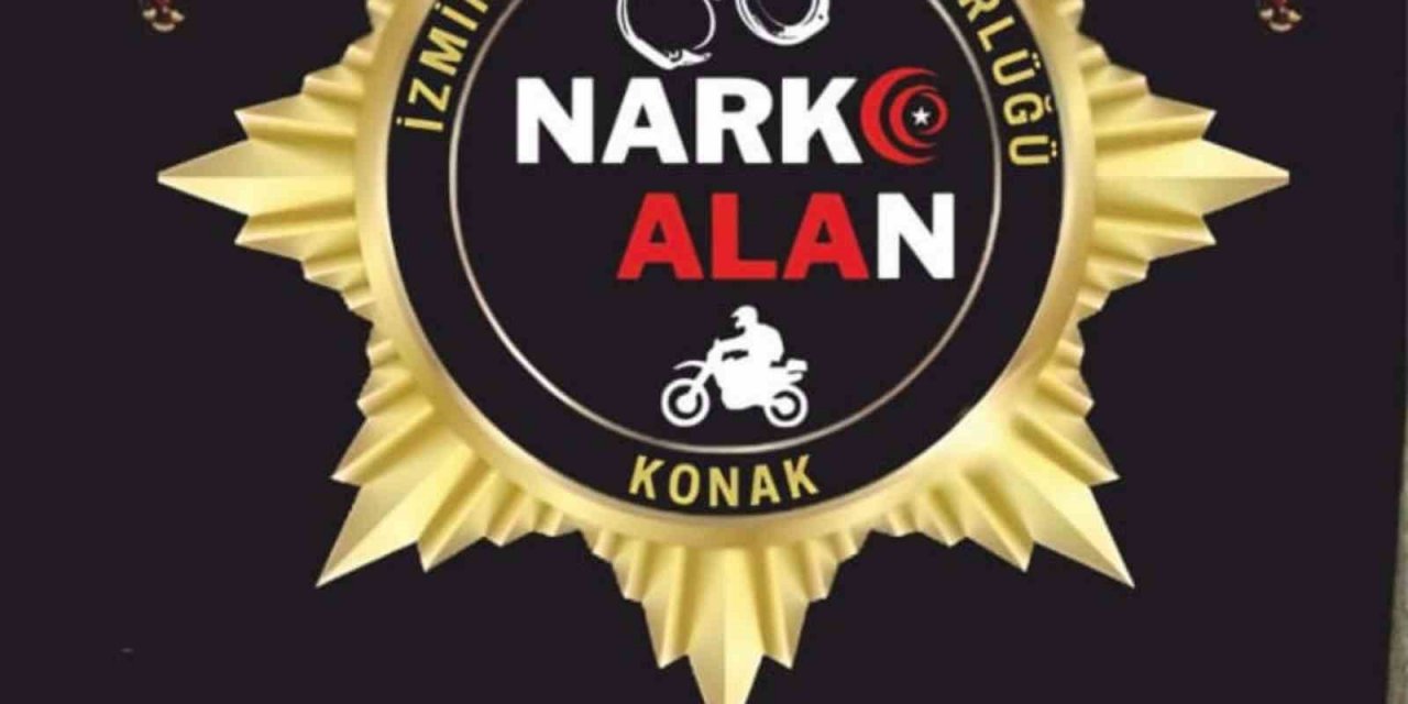Konak Narkoalan ekipleri zehir tacirlerine göz açtırmıyor
