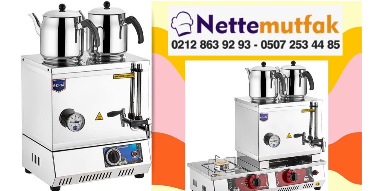 Profesyonel mutfak ekipmanları: Çay ocağı kazanı ve döner ocağı modelleri incelemesi