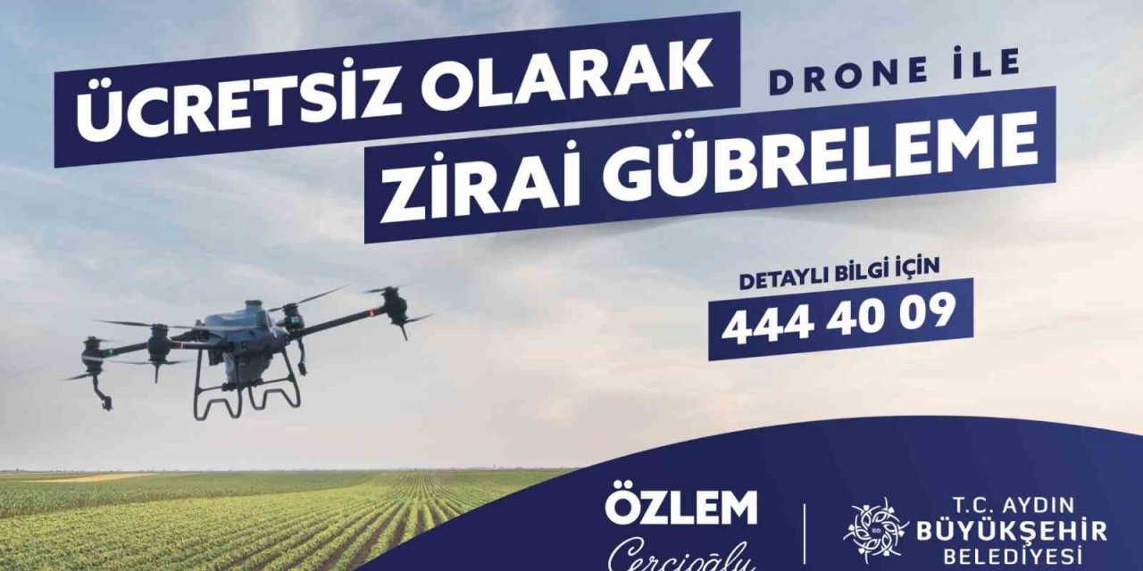 Çerçioğlu’ndan Aydın çiftçisine dronlu gübreleme desteği