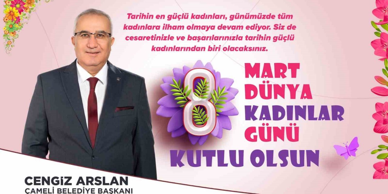 Başkan Arslan; “Kadınlarımız ailenin ve toplumun merkezindedir”