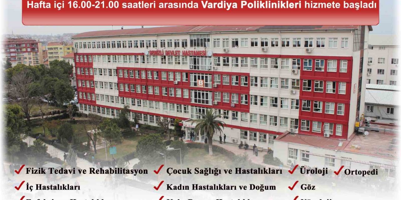 Denizli Devlet Hastanesinde vardiya poliklinikleri tekrar hizmete başladı