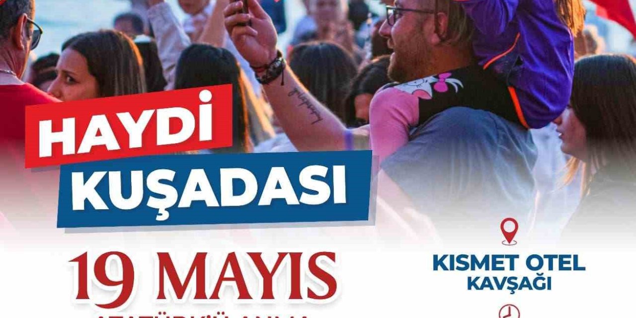 19 Mayıs Kuşadası’nda coşkuyla kutlanacak