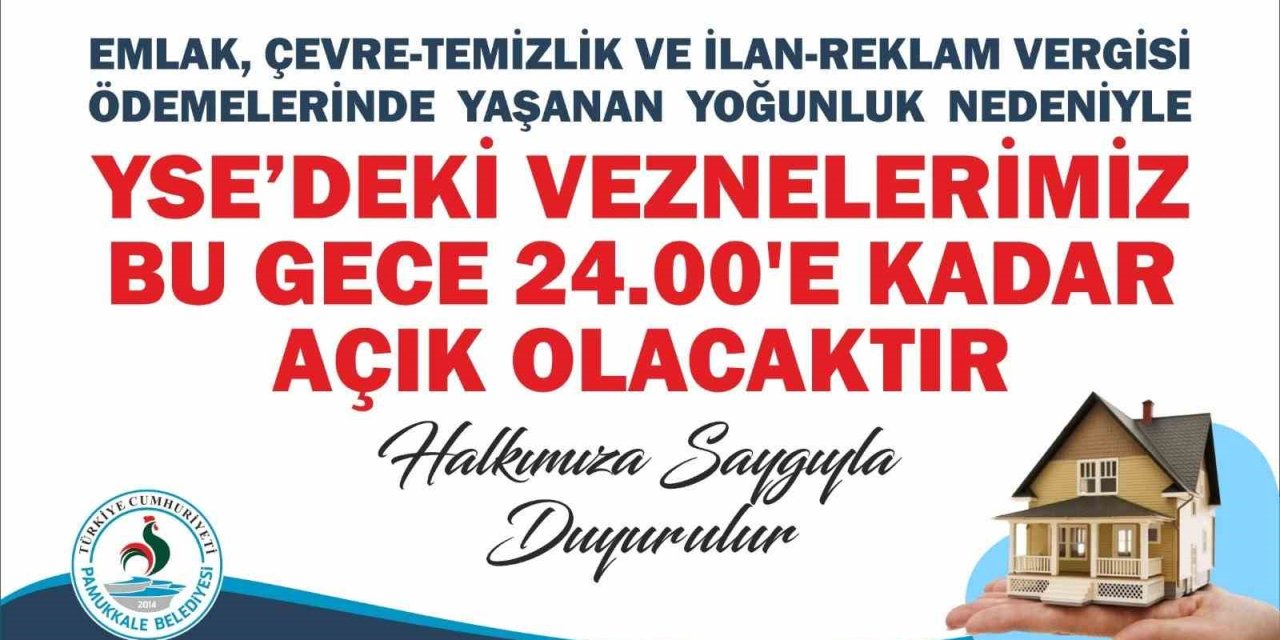 Pamukkale Belediyesi vezneleri gece saat 24.00’e kadar hizmet verecek