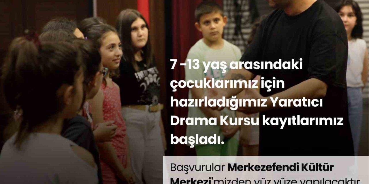 Merkezefendi’de drama kursu kayıtları başladı