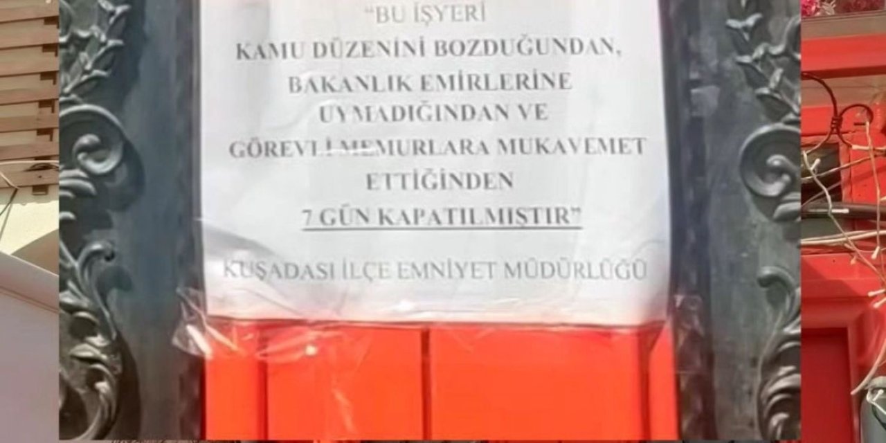 Kuşadası’nda çalışanlarının polise mukavemet gösterdiği iş yeri mühürlendi
