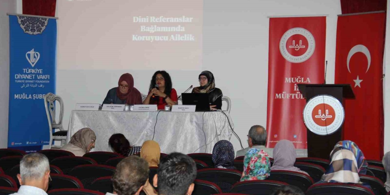 Muğla İl Müftülüğü’nde ’Dini Referanslar Bağlamında Koruyucu Ailelik’ paneli düzenlendi
