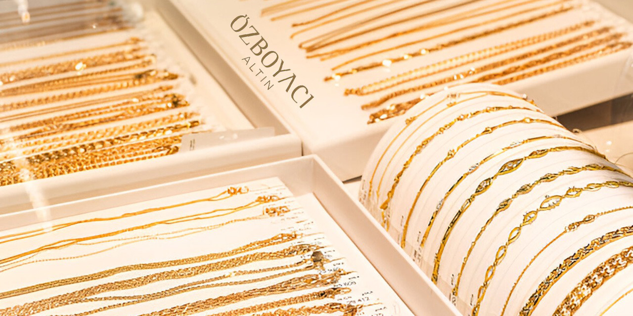 Altın takı dünyasında şıklığın adresi: Özboyacı Altın