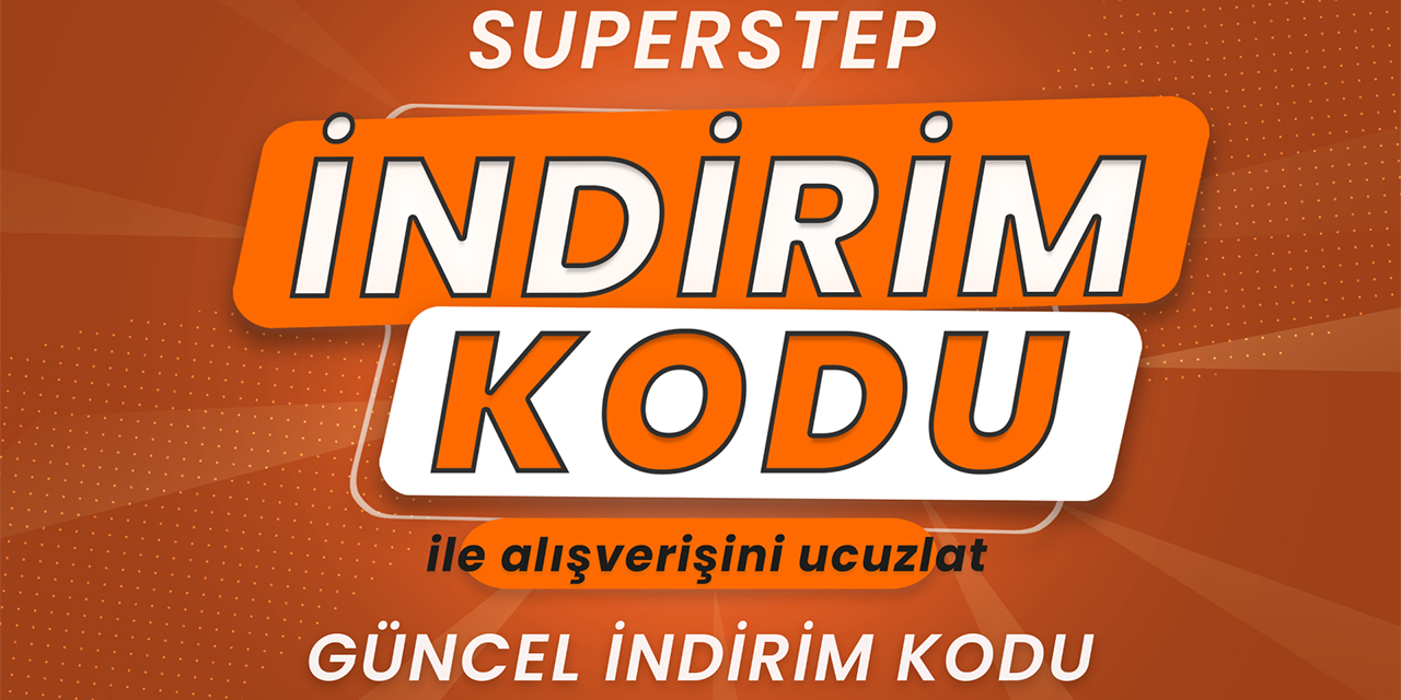 Superstep indirim kodu ve kampanyalar ile alışverişini ucuzlat