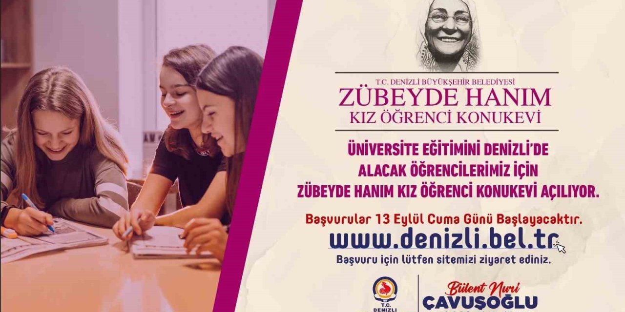Denizli Büyükşehir, Zübeyde Hanım Kız Öğrenci Konukevi kayıtları başlıyor