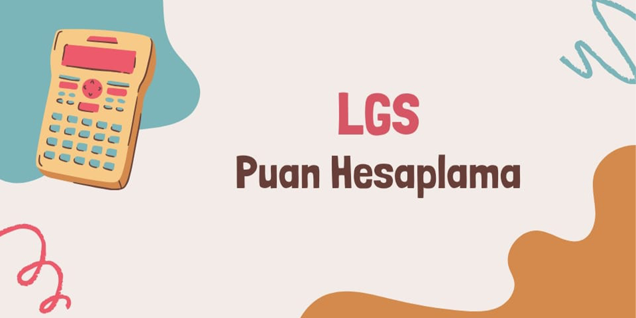 LGS Puan Hesaplama 2025