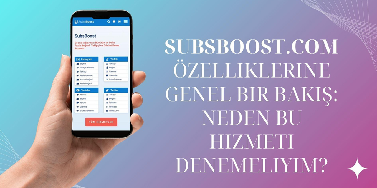 SubsBoost.com özelliklerine genel bir bakış: Neden bu hizmeti denemeliyim?