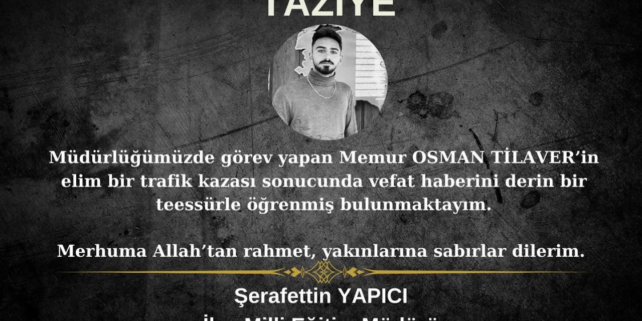 Söke’de görev yapan genç memur trafik kazasında hayatını kaybetti