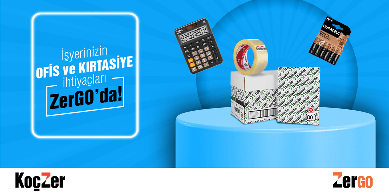 Ofis Ürünlerinde Kaliteyi ZerGO İle Yakalayın