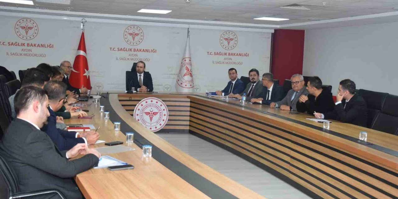 Aydın’da sağlık hizmetlerinin kalitesini artırmak için toplantı düzenlendi