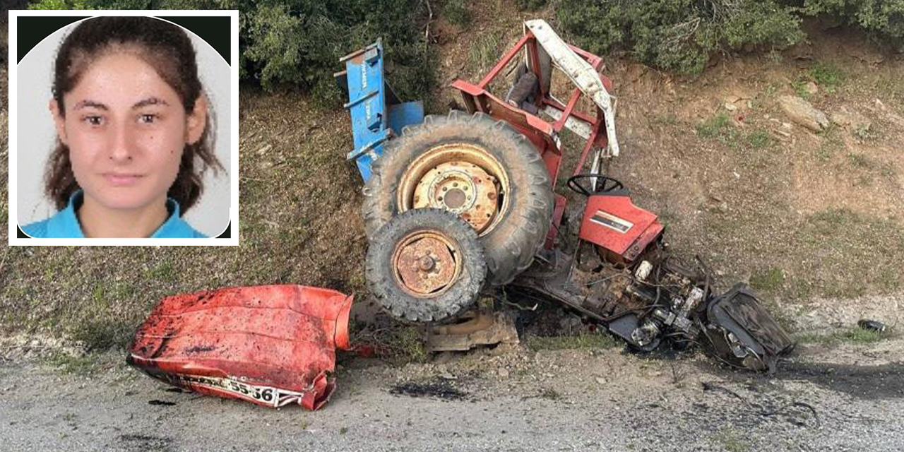 Genç kız traktör kazasında hayatını kaybetti