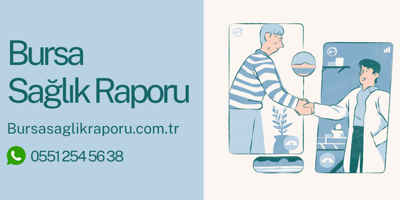 OSGB Bursa Sağlık Raporu Hizmet Detayları