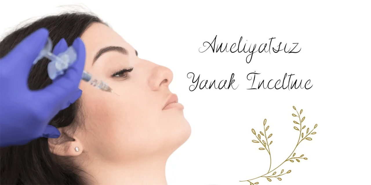 Ameliyatsız yanak inceltme nedir ve nasıl yapılır?