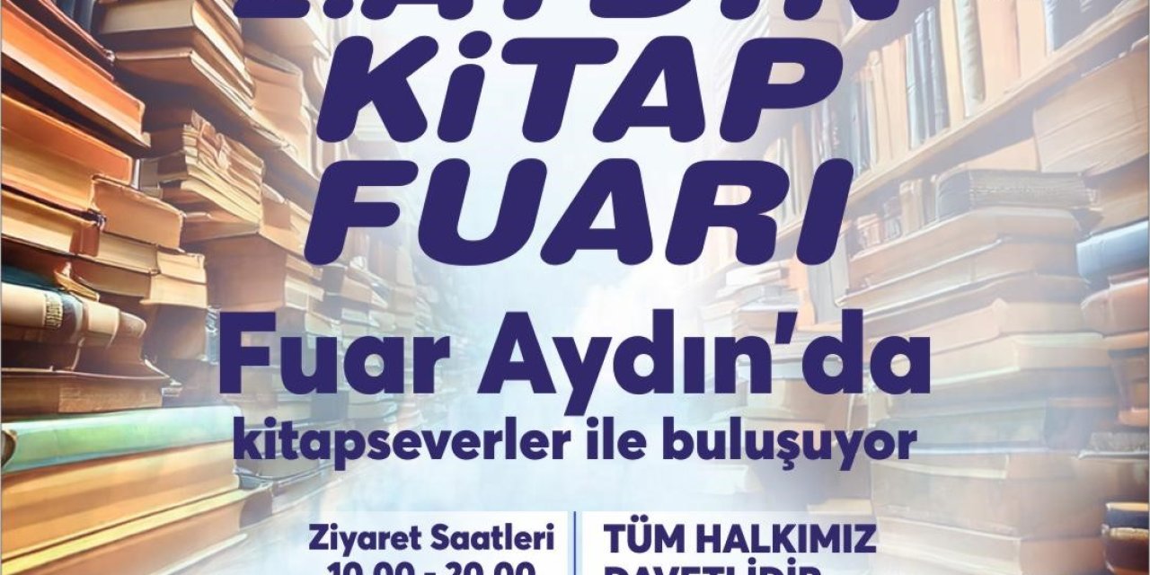 Başkan Çerçioğlu’ndan Aydın Kitap Fuarı’na davet