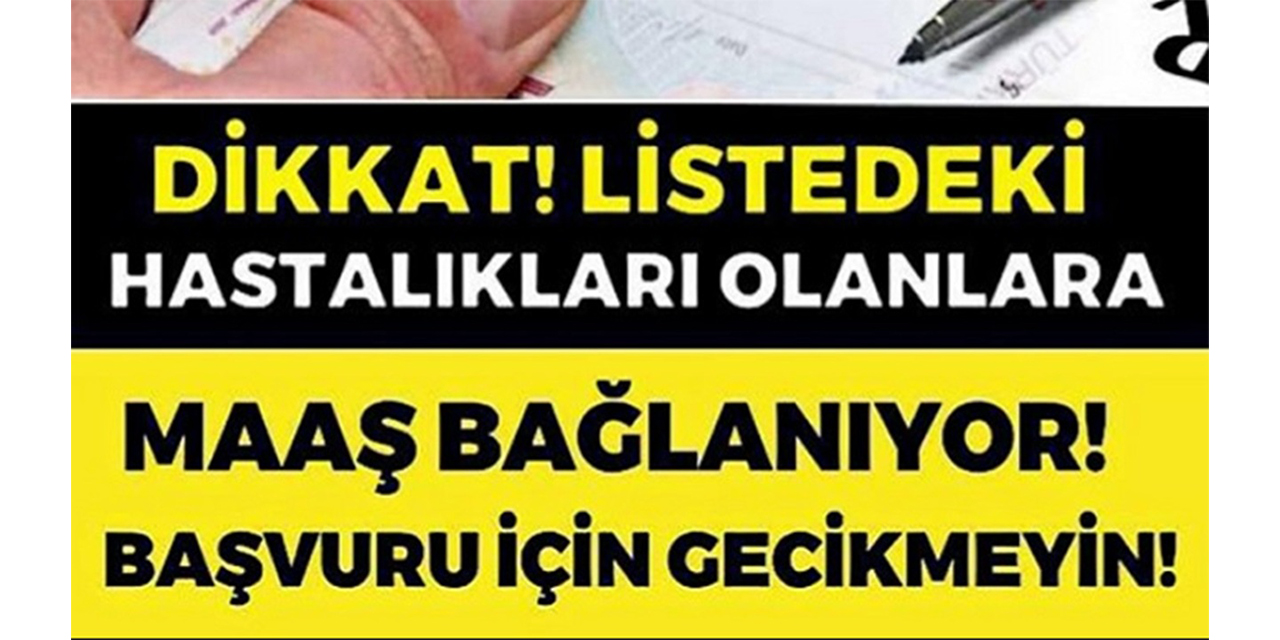 SGK hemen maaş bağlayacak! Bu hastalıkları taşıyorsanız erken emekli olacaksınız…