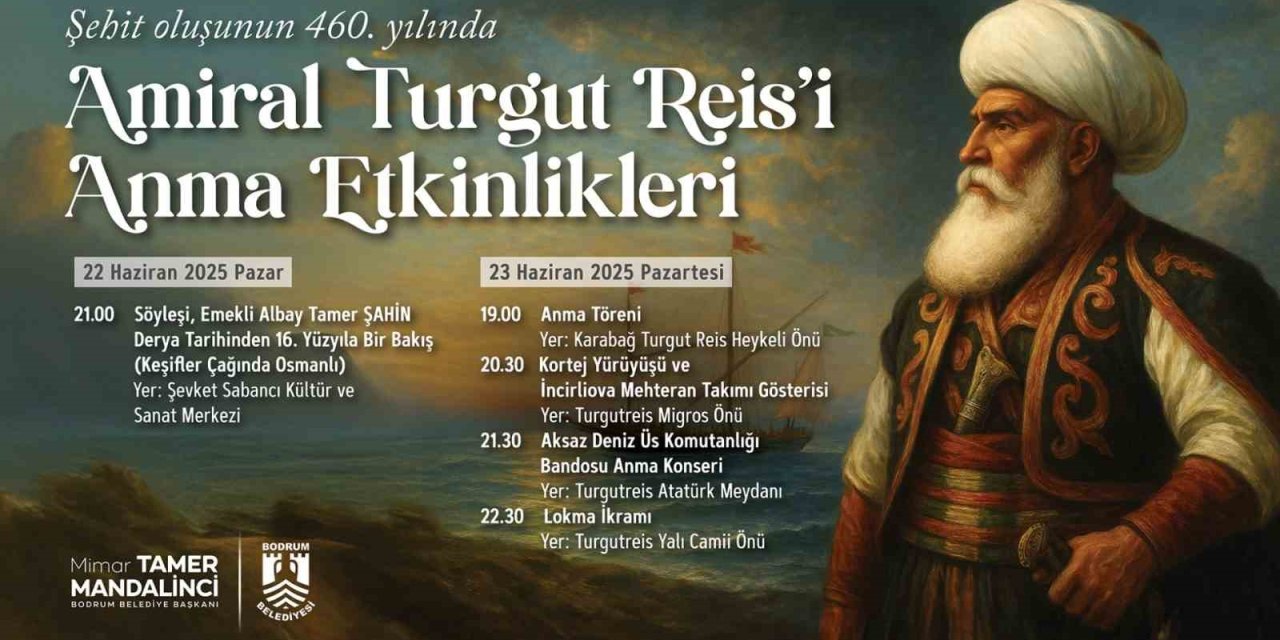 Bodrum’da Amiral Turgut Reis anılacak