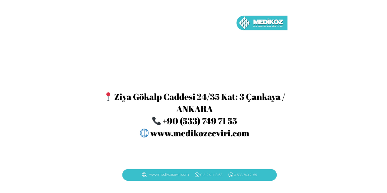 Ankara'nın Medikal Sektöründeki Arayüzü: MediKoz Çeviri ile ÜTS ve Medikal Tercüme Çözümleri