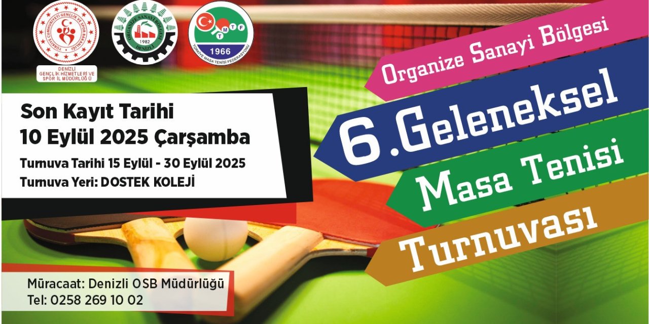 Denizli OSB’de Geleneksel Masa Tenisi Turnuvası için kayıtlar başladı