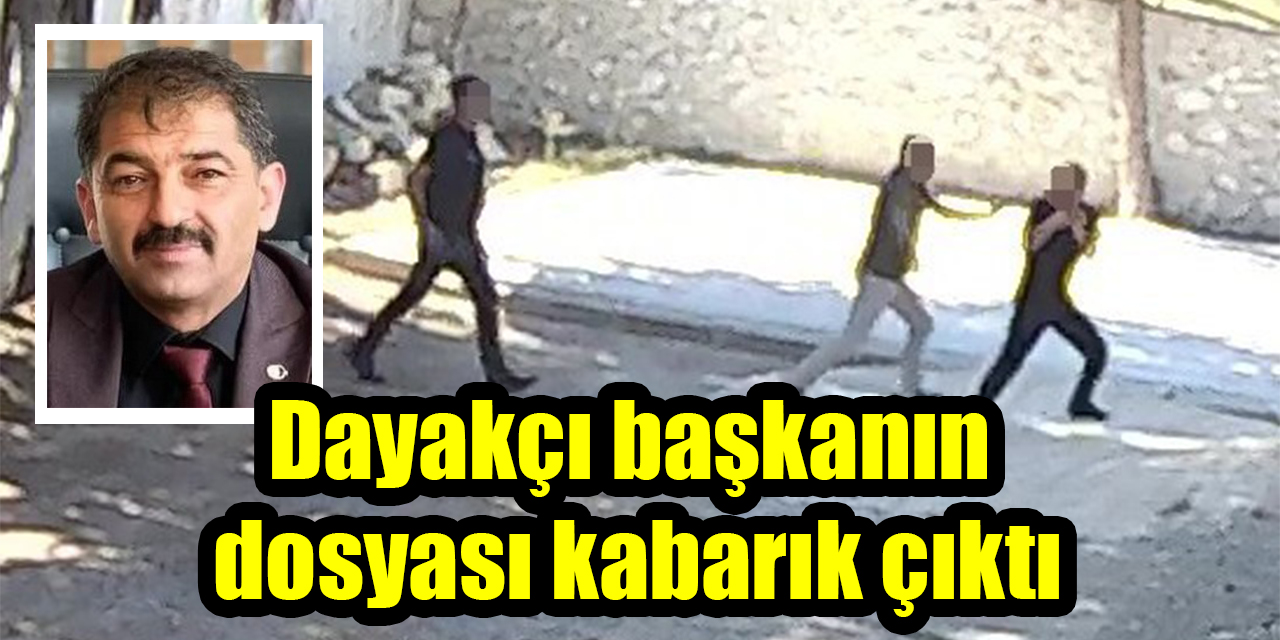 Dayakçı başkanın dosyası kabarık çıktı