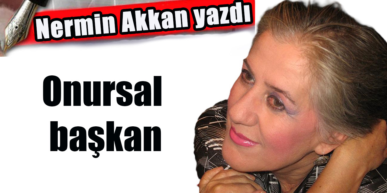 Onursal başkan